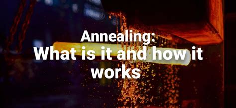 what does annealed mean